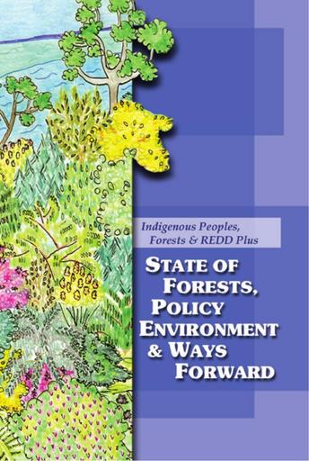 State of Forests, Policy Environment and Ways Forward