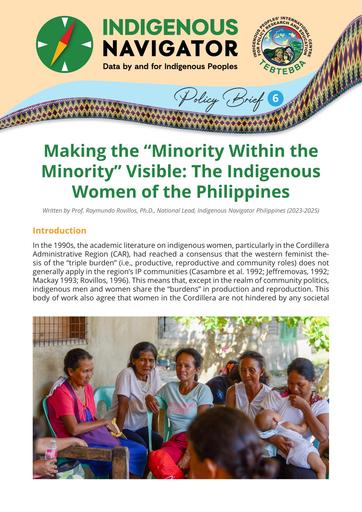 IN Policy Brief 6 - Making the “Minority Within the Minority” Visible: The Indigenous Women of the Philippines