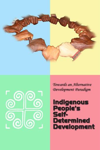 Indigenous Peoples’ Self-determined Development