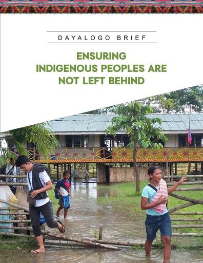 Dayalogo Brief: Ensuring Indigenous Peoples Are Not Left Behind